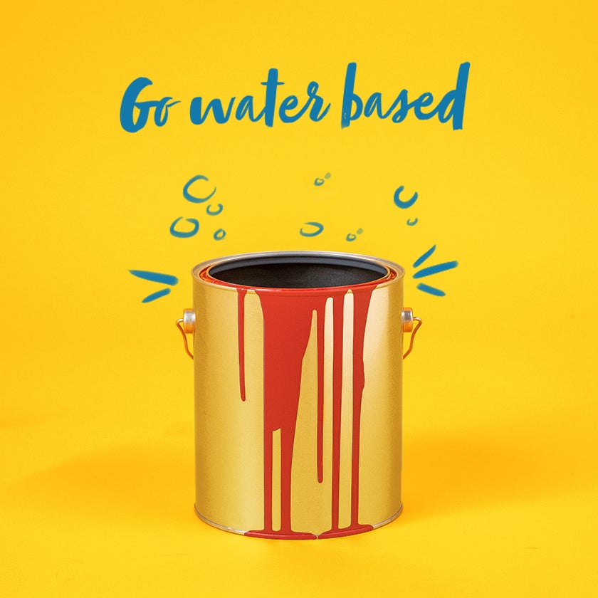 Use water-based paint to reduce waste